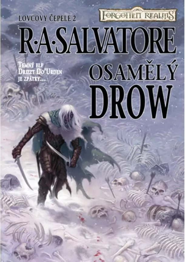 R. A. Salvatore - Lovcovy čepele 2 - Osamělý drow