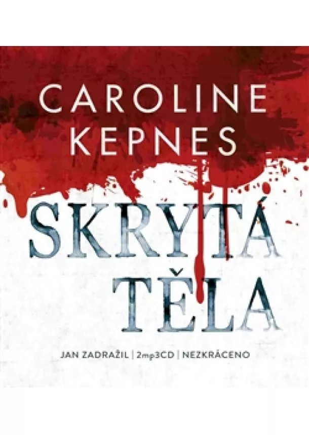 Caroline Kepnes - Skrytá těla (2xaudio na cd - mp3)