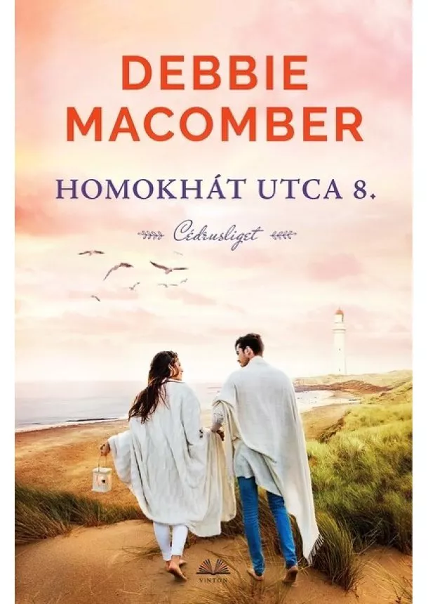 Debbie Macomber - Homokhát utca 8. (2. kiadás)