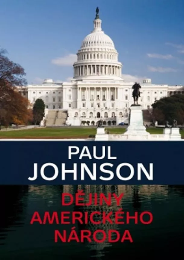 Paul Johnson - Dějiny amerického národa