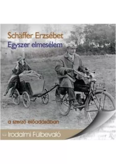 Egyszer elmesélem... /Irodalmi fülbevaló