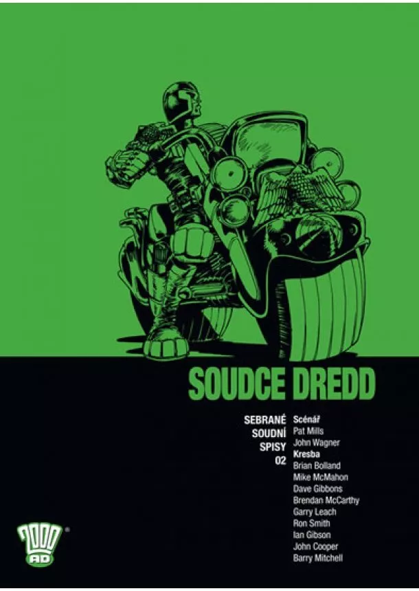 Pat Mills, John Wagner, Chris Lowder - Soudce Dredd 02 - Sebrané soudní spisy