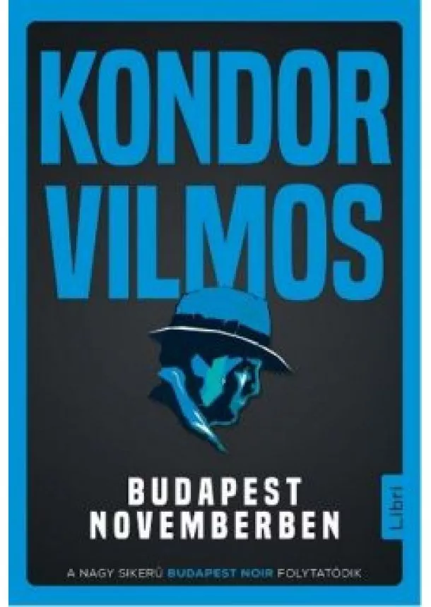 Kondor Vilmos - BUDAPEST NOVEMBERBEN