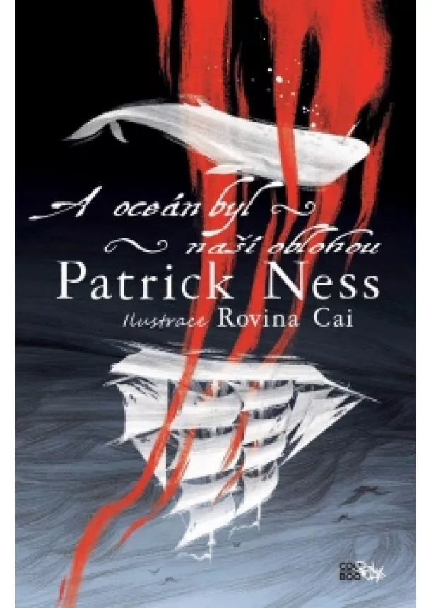 Patrick Ness - A oceán byl naší oblohou 