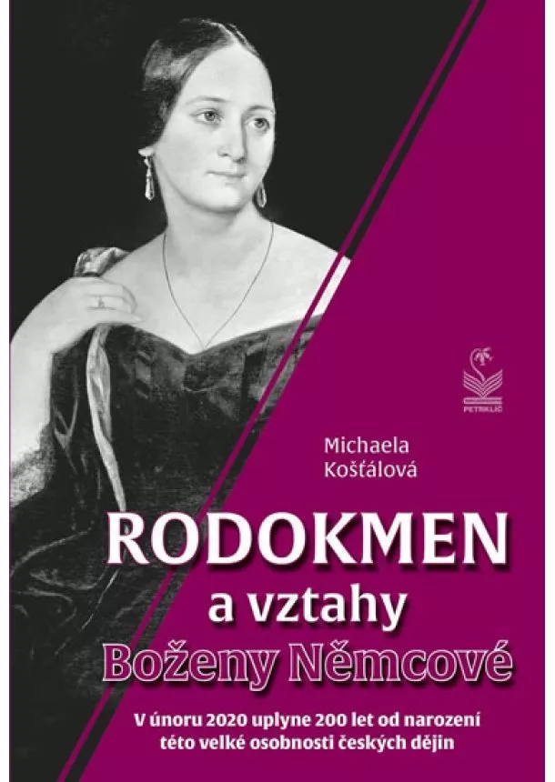 Michaela Košťálová - Rodokmen a vztahy Boženy Němcové