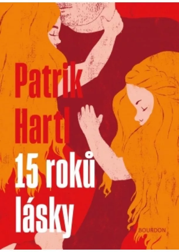 Patrik Hartl - 15 roků lásky