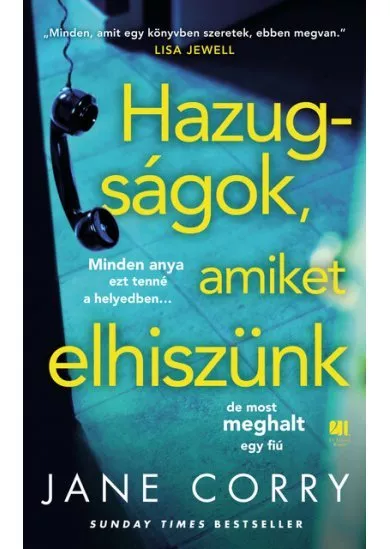 Hazugságok, amiket elhiszünk