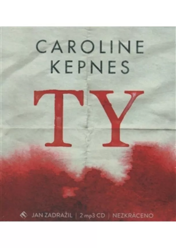 Caroline Kepnes - Ty (2xaudio na cd - mp3)