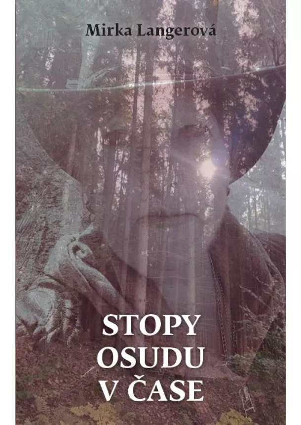 Stopy osudu v čase