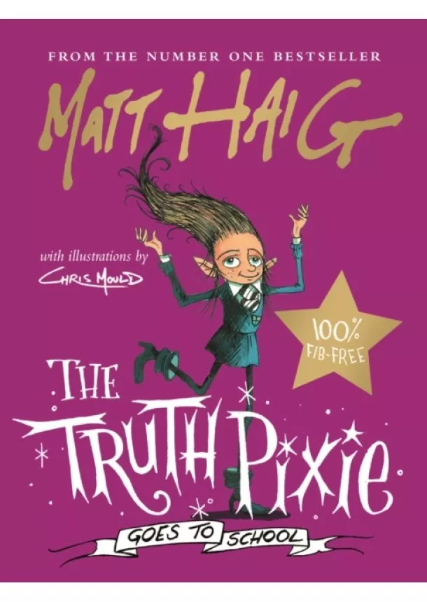 Matt Haig - The Truth Pixie Goes to School