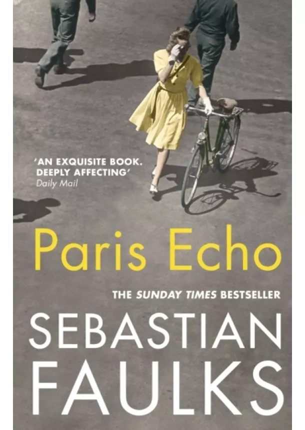 Sebastian Faulks - Paris Echo