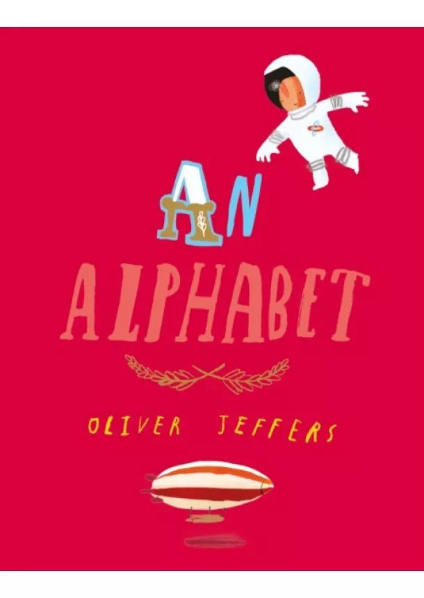 Oliver Jeffers - An Alphabet