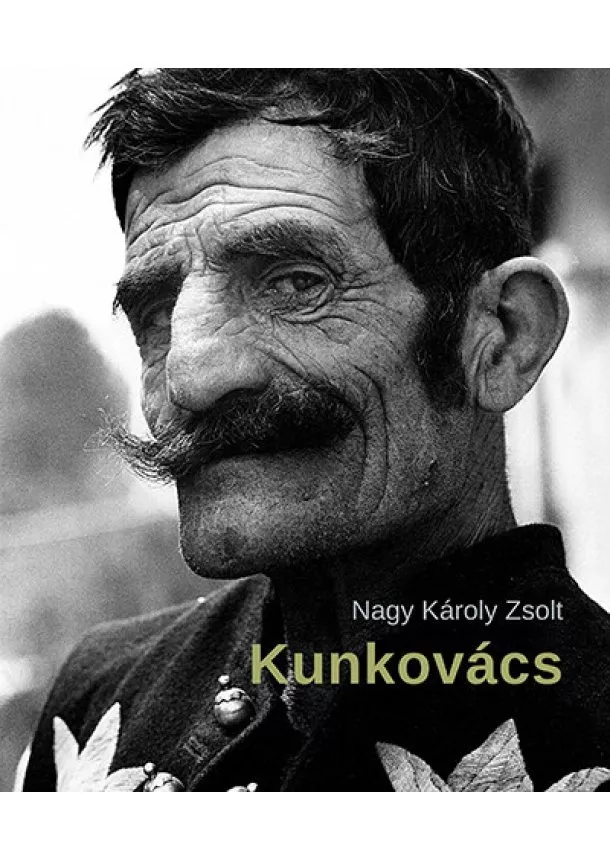 Nagy Károly Zsolt - Kunkovács