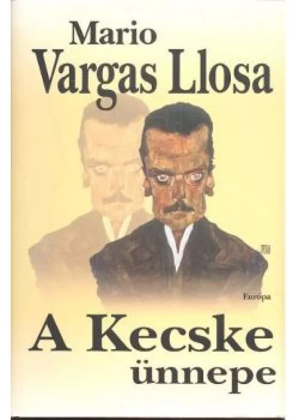 MARIO VARGAS LLOSA - A KECSKE ÜNNEPE