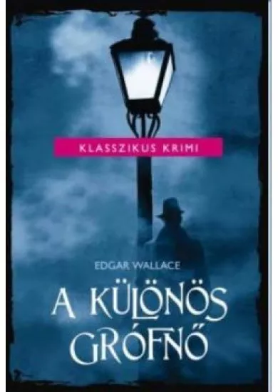 A KÜLÖNÖS GRÓFNŐ /KLASSZIKUS KRIMI