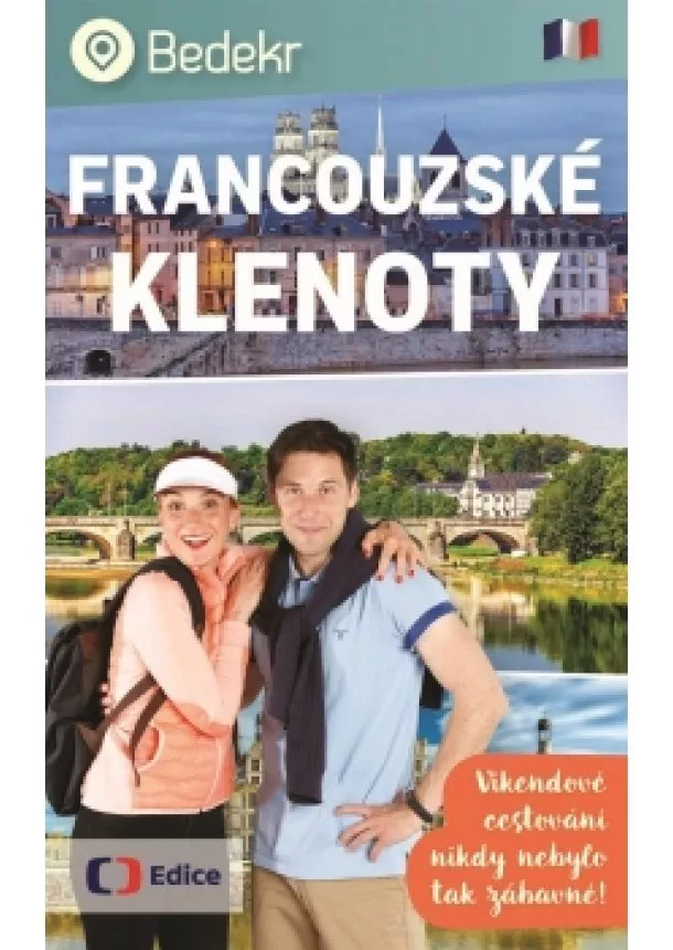 Bedekr: Francouzské klenoty