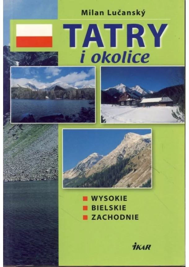 Lučanský Milan - Tatry i okolice - Wysokie, Bielskie, Zachodnie