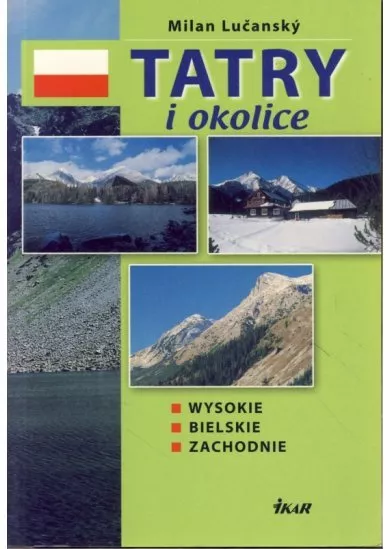 Tatry i okolice - Wysokie, Bielskie, Zachodnie