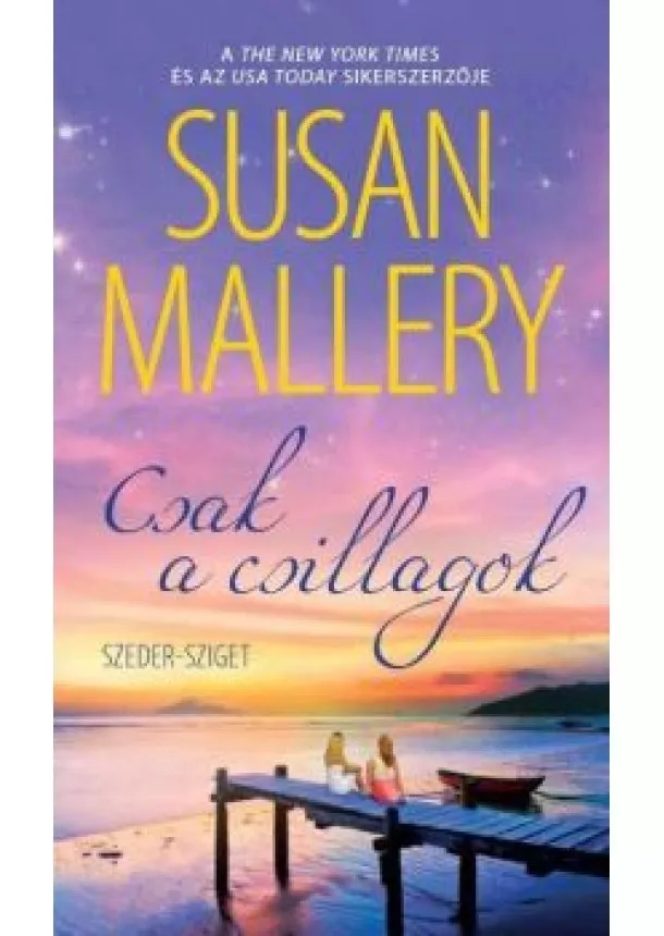 Susan Mallery - Csak a csillagok