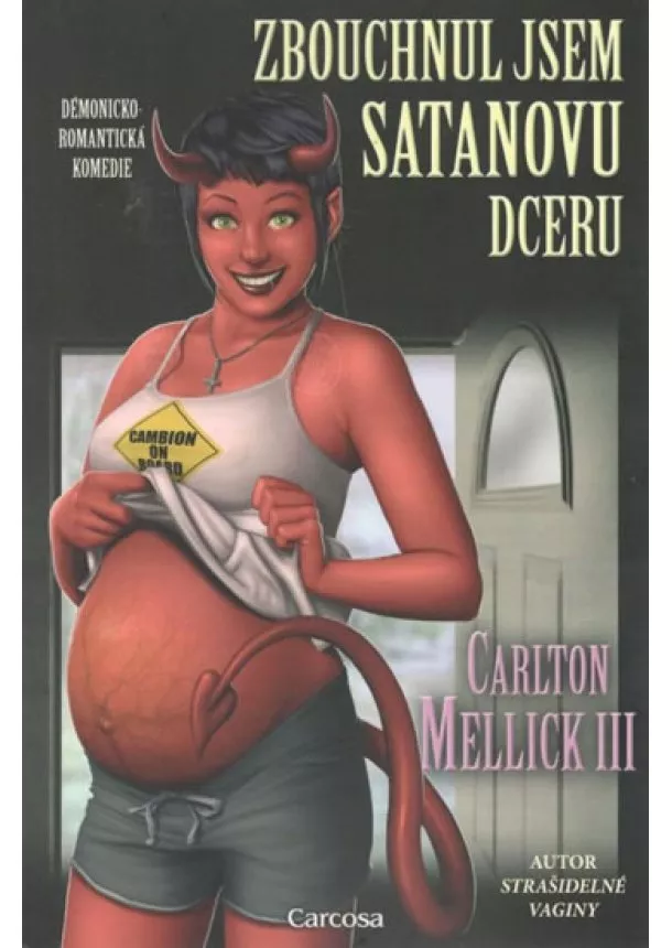 Carlton Mellick III - Zbouchnul jsem Satanovu dceru