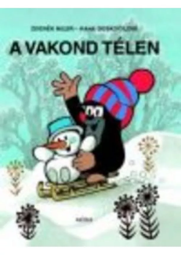 Hana Doskocilová - A VAKOND TÉLEN