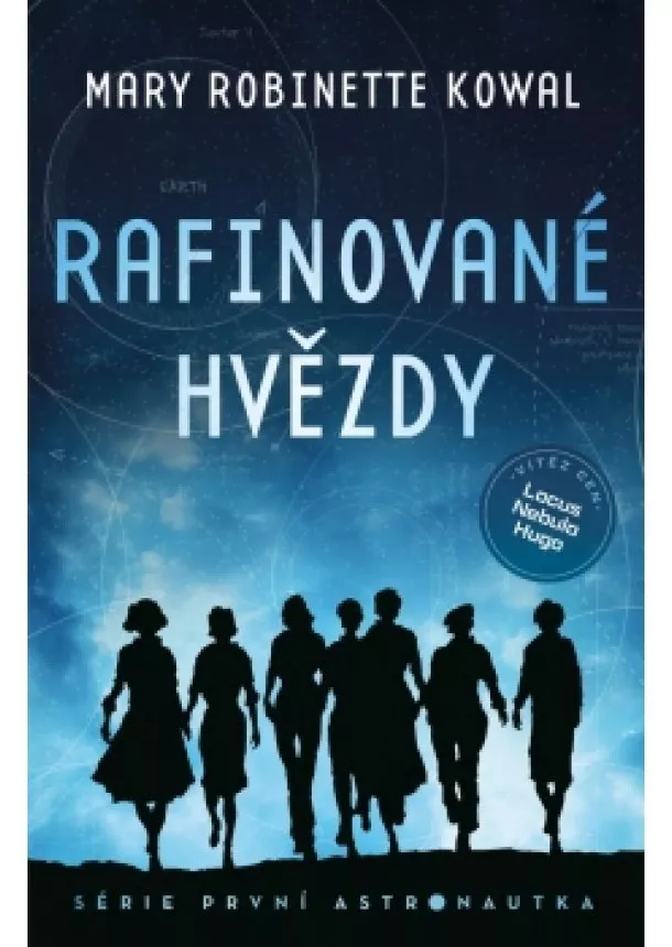 Mary Robinette Kowal - Rafinované hvězdy