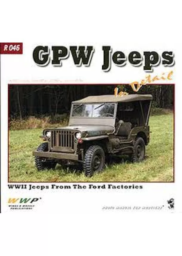 David Doyle, František Kořán, Jan Moštěk - GPW Jeeps In Detail