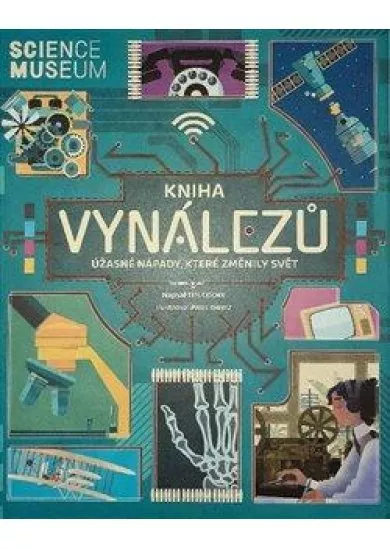 Kniha vynálezů - Úžasné nápady, které změnily svět