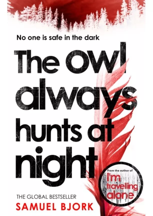 Samuel Bjork - The Owl Always Hunts at Night