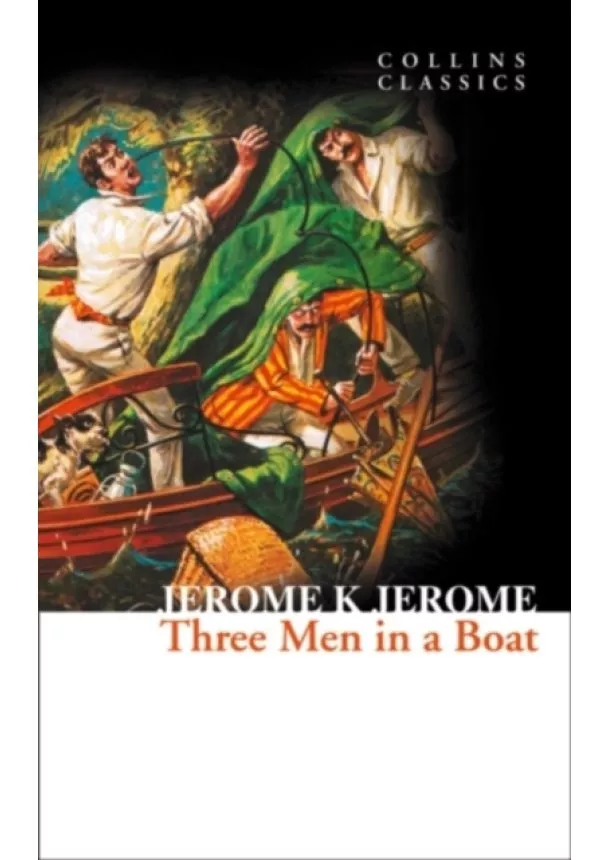 Jerome K Jerome - Three Men In A Boat