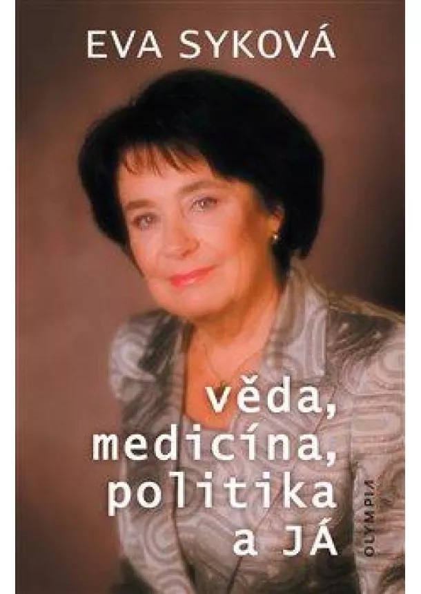 Věda, medicína, politika a Já