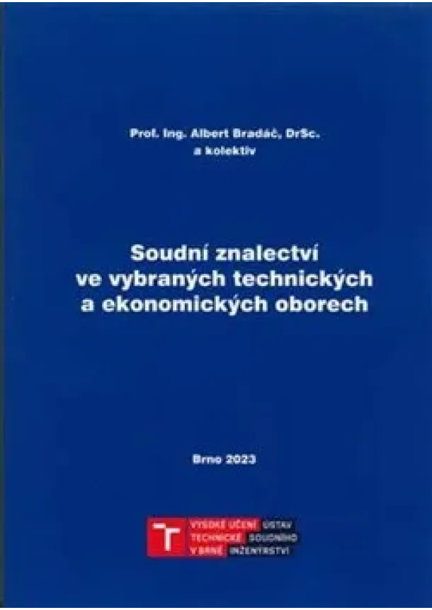 Albert Bradáč - Soudní znalectví ve vybraných technických a ekonomických oborech