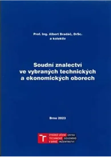 Soudní znalectví ve vybraných technických a ekonomických oborech