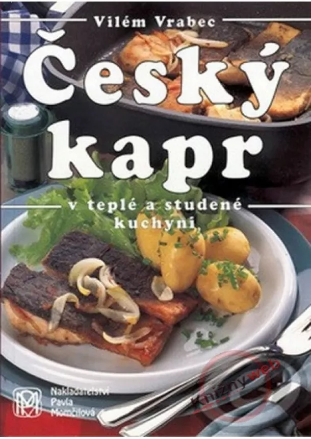 Vilém Vrabec - Český kapr v teplé a studené kuchyni