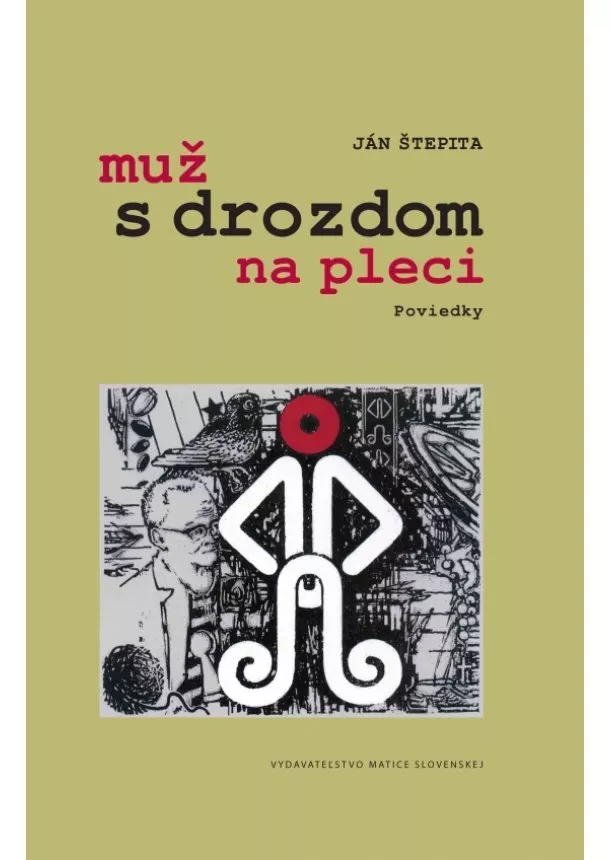 Ján Štepita - Muž s drozdom na pleci