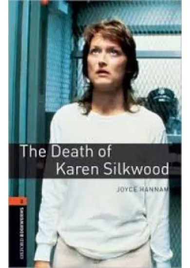 The Death of Karen Silkwood - Stage 2.