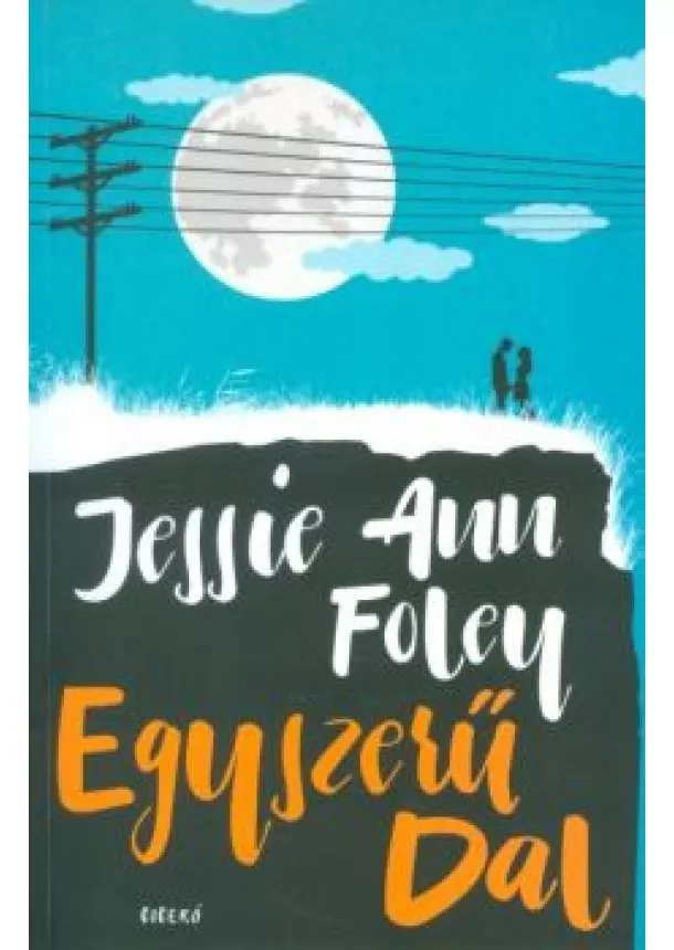 Jessie Ann Foley - Egyszerű dal