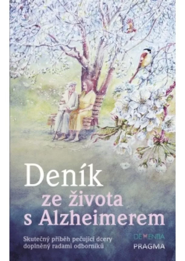 Markéta Hánová - Deník ze života s Alzheimerem