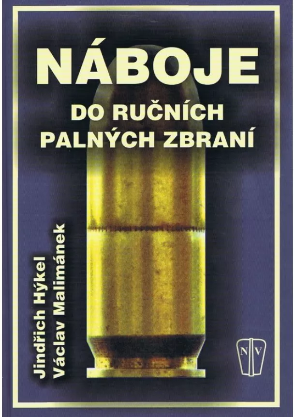 Jindřich Hýkel, Václav Malimánek - Náboje do ručních palních zbraní