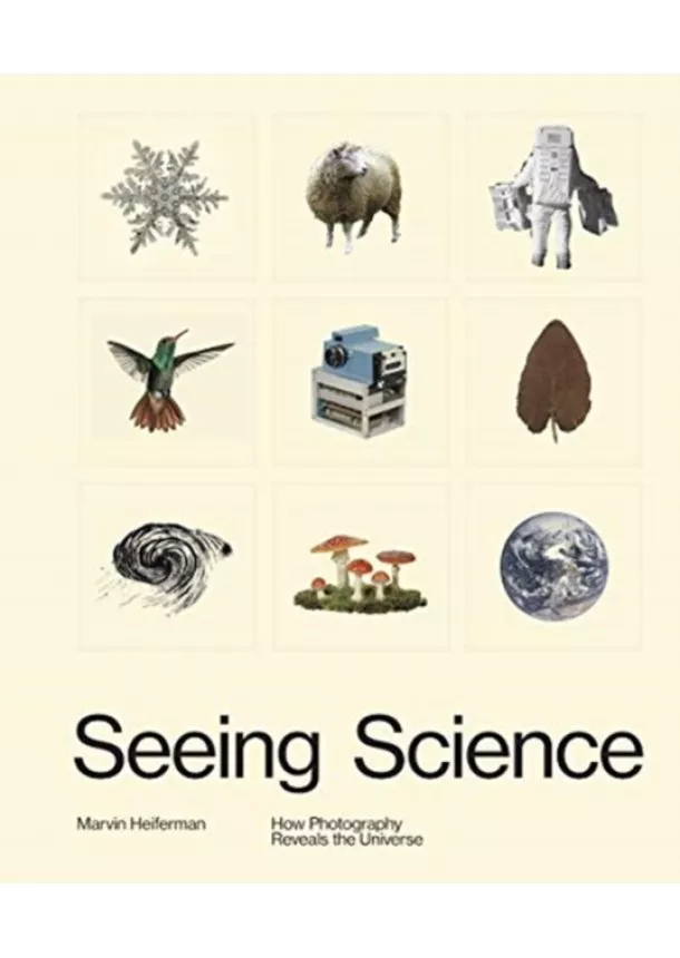 Marvin Heiferman - Seeing Science