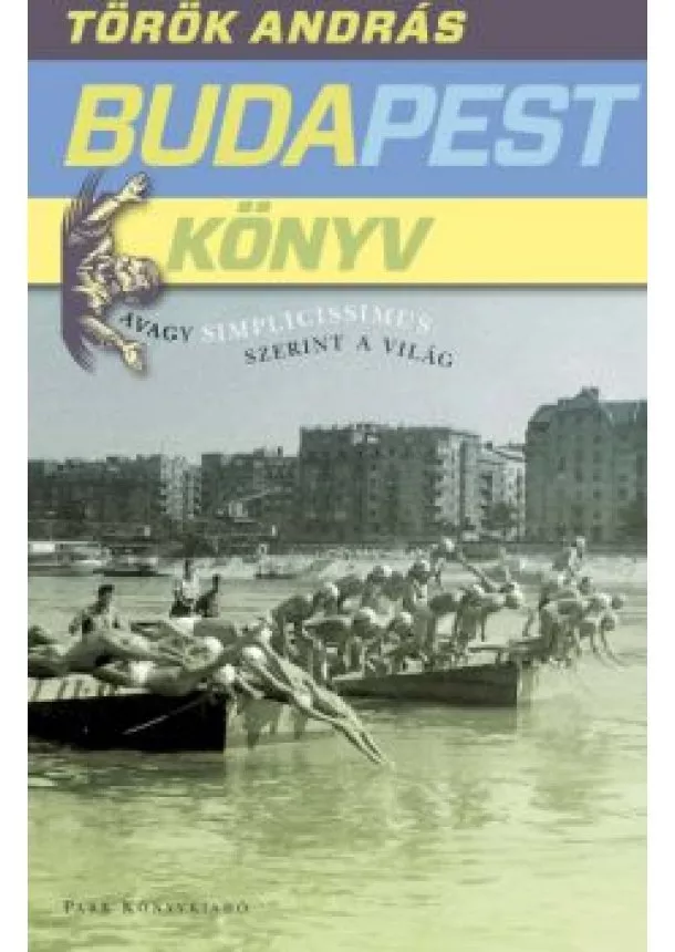 TÖRÖK ANDRÁS - BUDAPEST KÖNYV