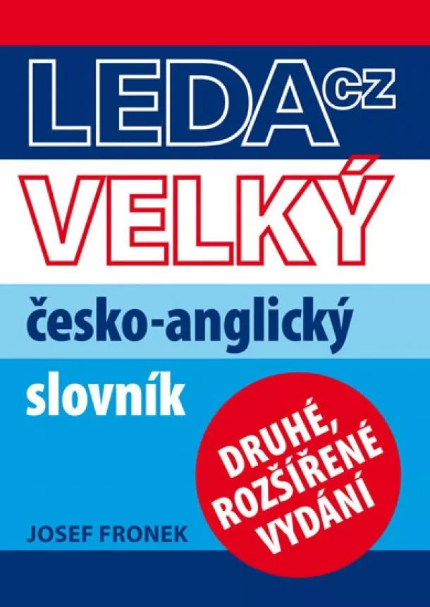 Josef Fronek - Velký česko-anglický slovník - 2. vydání