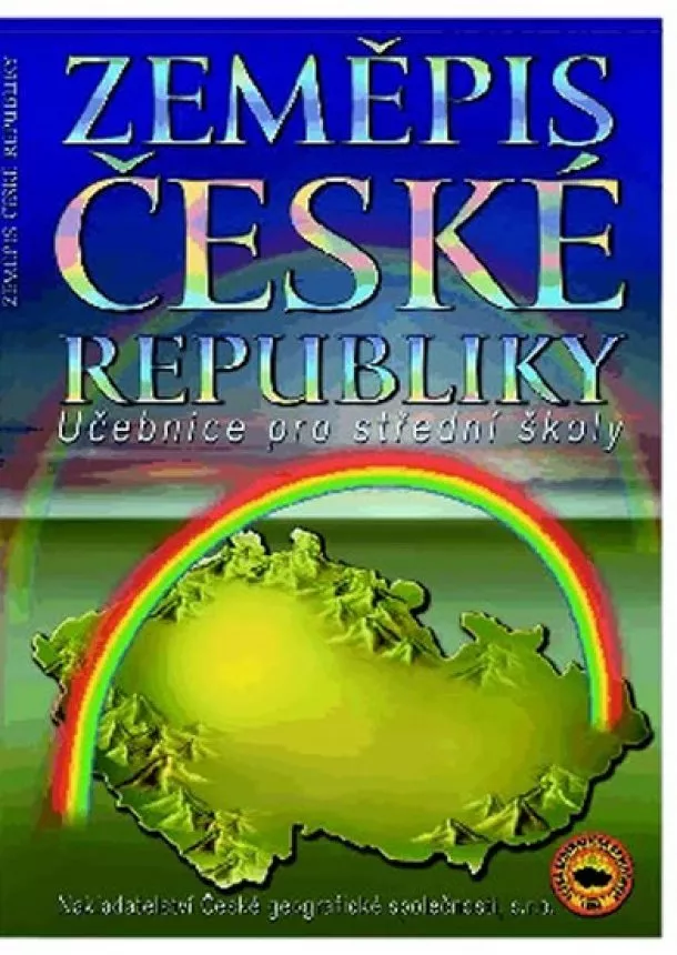 Milan Holeček a kolektiv - Zeměpis České republiky