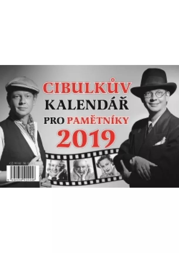 Aleš Cibulka - Cibulkův kalendář pro pamětníky 2019