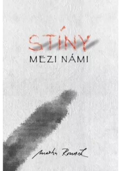 Stíny mezi námi