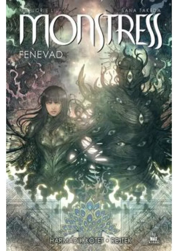 Marjorie Liu - Monstress - Fenevad: Harmadik kötet - Rejtek (képregény)