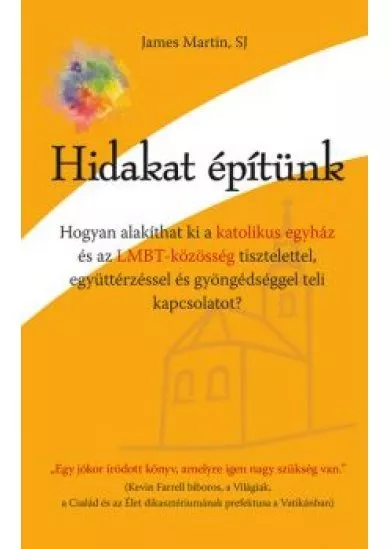 Hidakat építünk