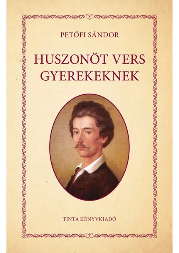 Petőfi Sándor - Huszonöt vers gyerekeknek