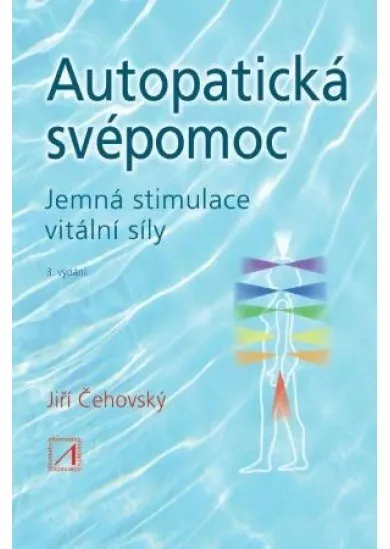 Autopatická svépomoc - Jemná stimulace vitální síly