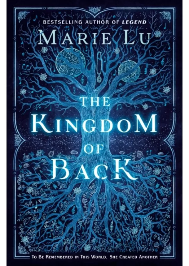 Marie Lu - The Kingdom of Back